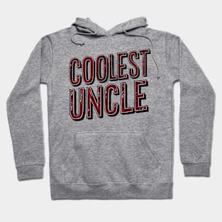 Coolest uncle Hoodie